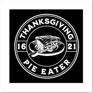 Thanksgiving - Pie Eater Posters and Art